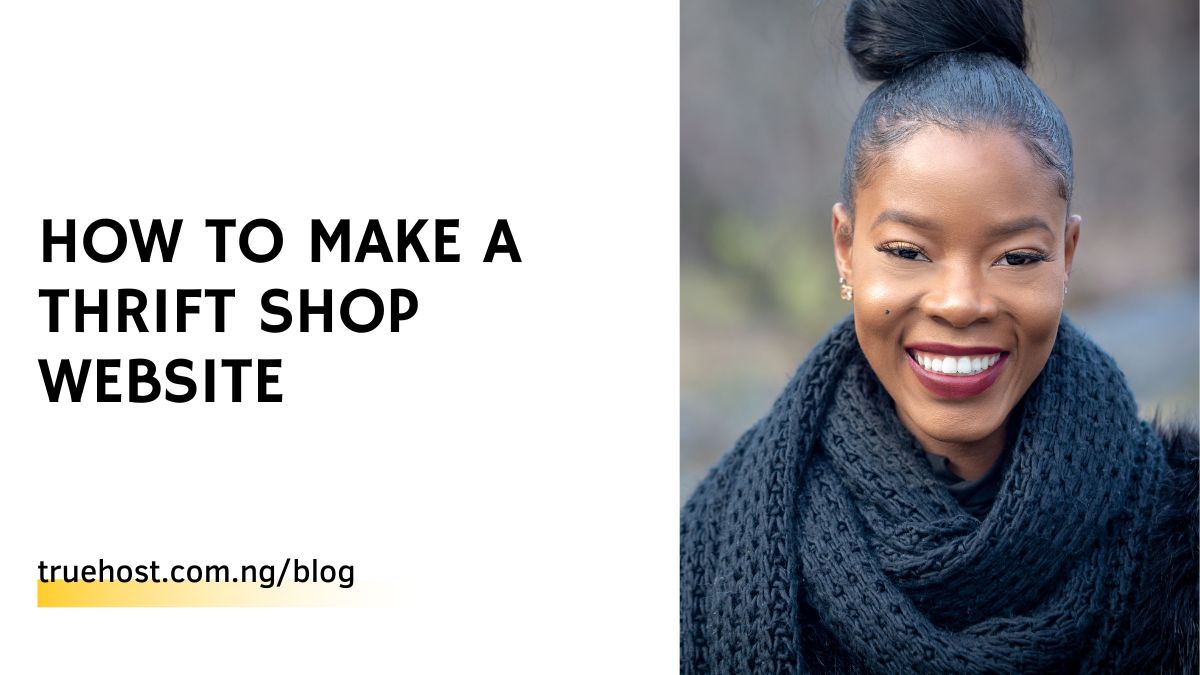 How to Make a Thrift Shop Website