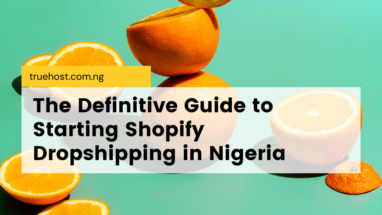 Shopify Dropshipping in Nigeria